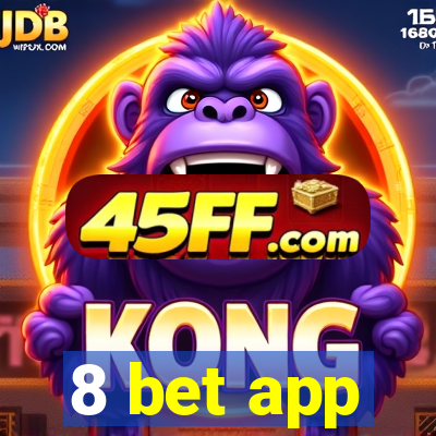 8 bet app